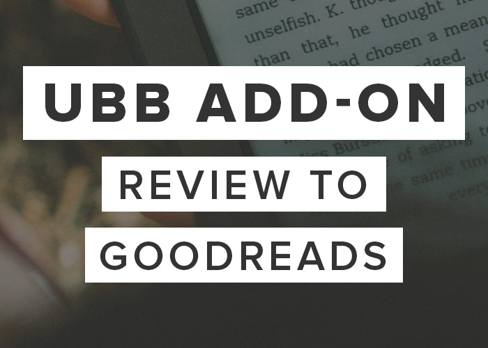 UBB Review to Goodreads Add-On